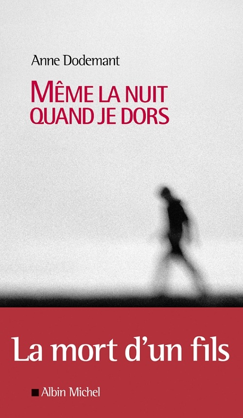 Même la nuit quand je dors